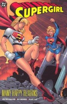 Supergirl: Many Happy Returns - Book  of the Supergirl (1996)