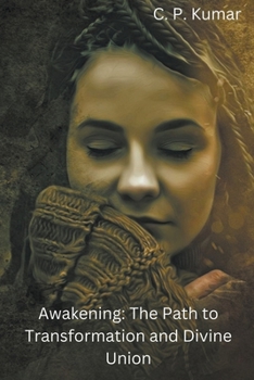 Paperback Awakening: The Path to Transformation and Divine Union Book