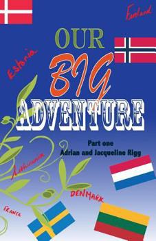 Paperback Our Big Adventure: Touring Europe in a Motorhome RV Book