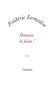 Paperback Demain, la faim ! [French] Book