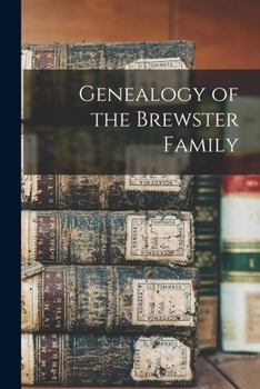 Paperback Genealogy of the Brewster Family Book