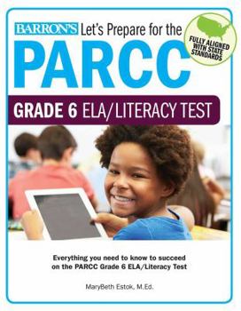 Paperback Let's Prepare for the Parcc Grade 6 Ela/Literacy Test Book