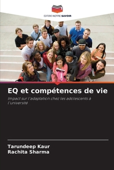 EQ et compétences de vie (French Edition)