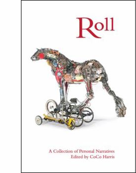 Paperback Roll: A Collection of Personal Narratives Book