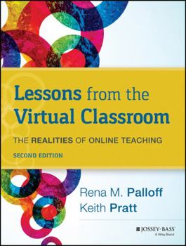 Paperback Lessons from the Virtual Classroom: The Realities of Online Teaching, 2nd Edition Book