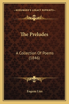 Paperback The Preludes: A Collection Of Poems (1846) Book