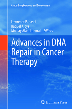 Advances in DNA Repair in Cancer Therapy