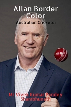 Paperback Allan Border Color: Australian Cricketer Book