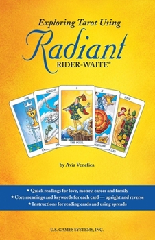 Exploring Tarot Using Radiant Rider-Waite(r) Tarot Set