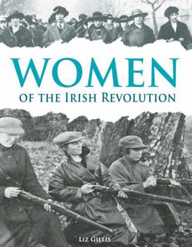 Paperback Women of the Irish Revolution 1913-1923 Book