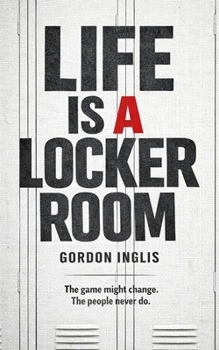 Paperback Life is a Locker Room Book