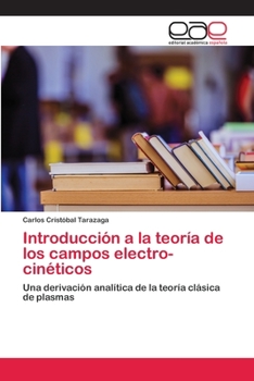 Paperback Introducción a la teoría de los campos electro-cinéticos [Spanish] Book