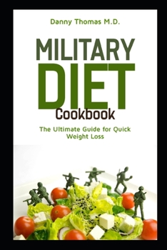 Paperback Military Diet Cookbook: The Ultimate Guide for Quick Weight Loss Book