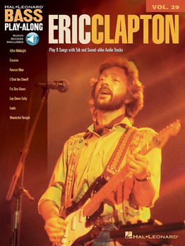 Hardcover Eric Clapton: Bass Play-Along Volume 29 Book