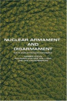 Paperback Nuclear Armament and Disarmament: South Africa's Nuclear Experience Book