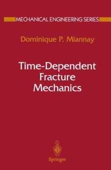 Paperback Time-Dependent Fracture Mechanics Book