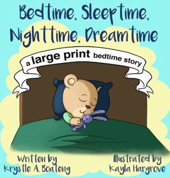 Hardcover Bedtime Sleeptime Nighttime Dreamtime Book