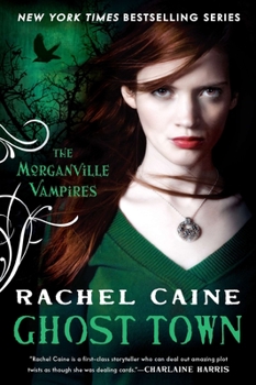 Ghost Town - Book #9 of the Morganville Vampires