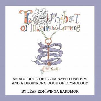 Paperback The Alphabet of Illuminated Letters Book