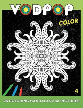 Paperback Vodpop Color 4: 25 coloring mandalas and pictures Book