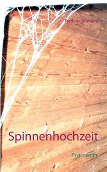 Paperback Spinnenhochzeit: Psychokrimi [German] Book