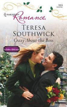 Mass Market Paperback Crazy about the Boss: The Brides of Bella Lucia Book