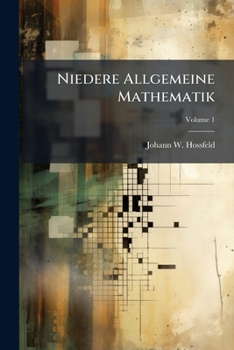 Paperback Niedere Allgemeine Mathematik; Volume 1 Book