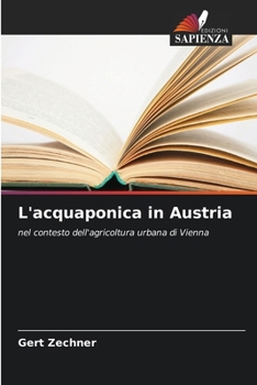 Paperback L'acquaponica in Austria (Italian Edition) [Italian] Book