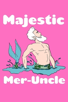 Paperback Majestic Meruncle: Sketchbook Book