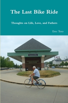 Paperback The Last Bike Ride Book