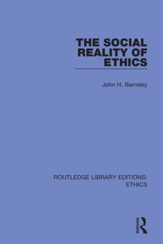 Paperback The Social Reality of Ethics Book