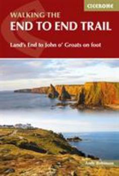 Paperback The End to End Trail: Land's End to John o' Groats on foot Book