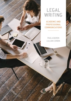 Hardcover Legal Writing: Academic and Professional Communication Book