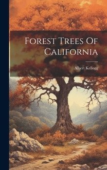 Hardcover Forest Trees Of California Book