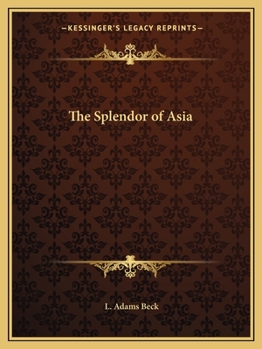 The splendour of Asia;: The story and teaching of the Buddha,