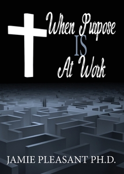 Paperback When Purpose Is At Work Book