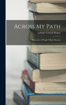 Hardcover Across My Path: Memories of People I Have Known Book