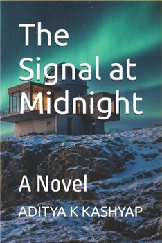The Signal at Midnight: A Novel
