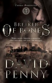 Breaker of Bones - Book #2 of the Thomas Berrington