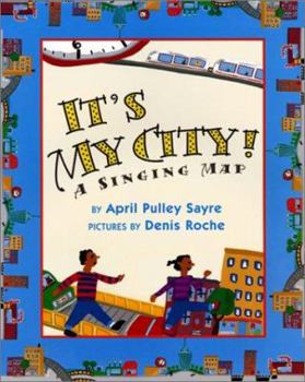 Hardcover It's My City!: A Singing Map Book