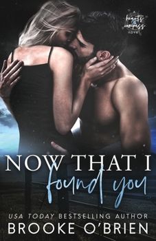 Now That I Found You - Book #3.5 of the Heart's Compass