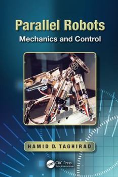 Hardcover Parallel Robots: Mechanics and Control Book