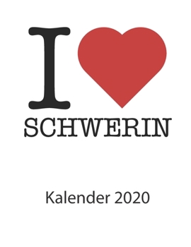 Paperback I love Schwerin Kalender 2020: I love Schwerin Kalender 2020 Tageskalender 2020 Wochenkalender 2020 Terminplaner 2020 53 Seiten 8.5 x 11 Zoll ca. DIN [German] Book