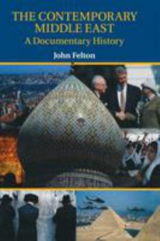 Hardcover The Contemporary Middle East: A Documentary History Book