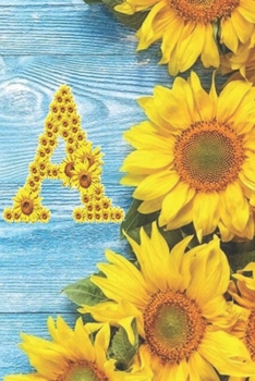 A: Sunflower Personalized Initial Letter A Monogram Blank Lined Notebook,Journal and Diary with a Rustic Blue Wood Background