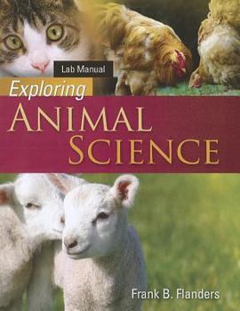 Paperback Laboratory Manual for Flanders' Exploring Animal Science Book