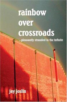 Paperback Rainbow Over Crossroads Book