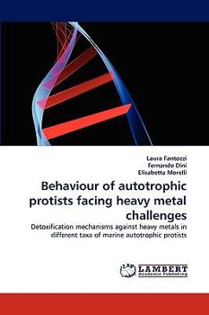 Paperback Behaviour of Autotrophic Protists Facing Heavy Metal Challenges Book