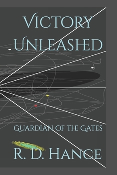 Paperback Victory Unleashed: Guardian of the Gates Book