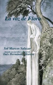 Paperback La voz de Flora [Spanish] Book
